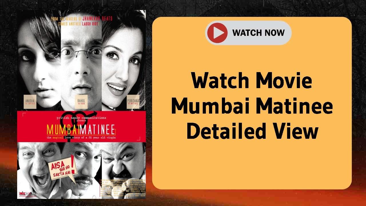 Mumbai Matinee