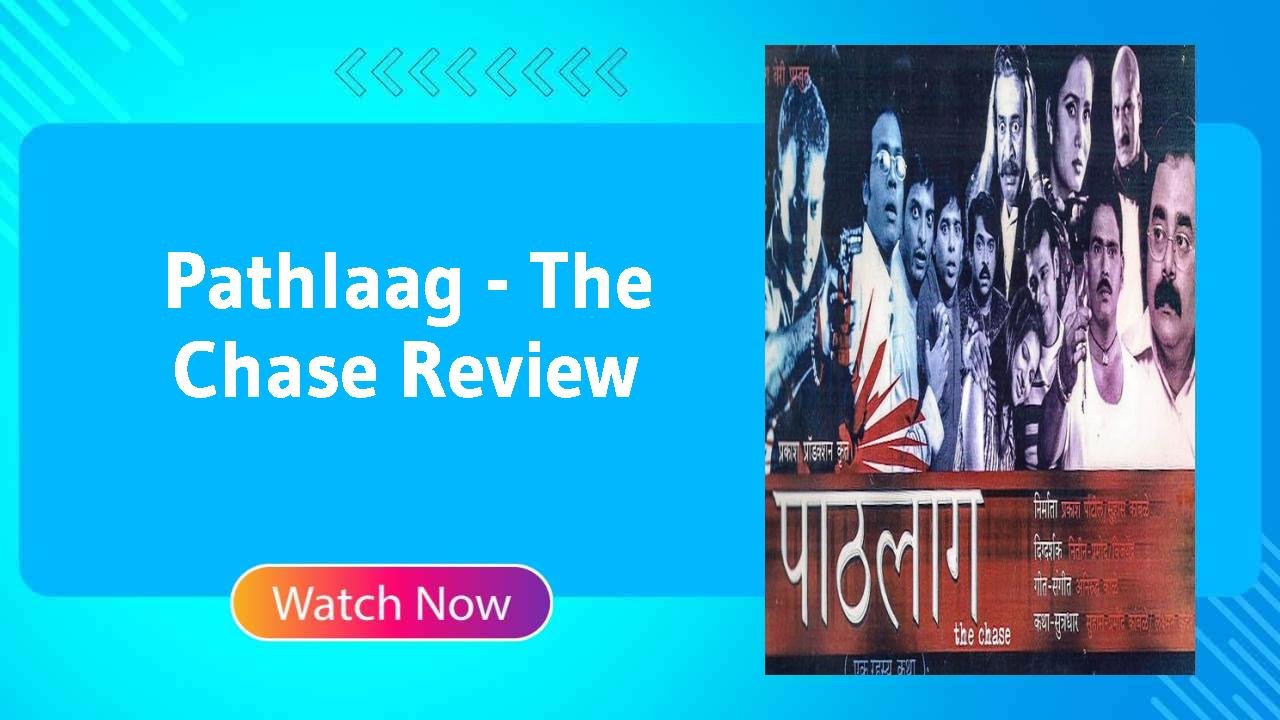 Pathlaag - The Chase