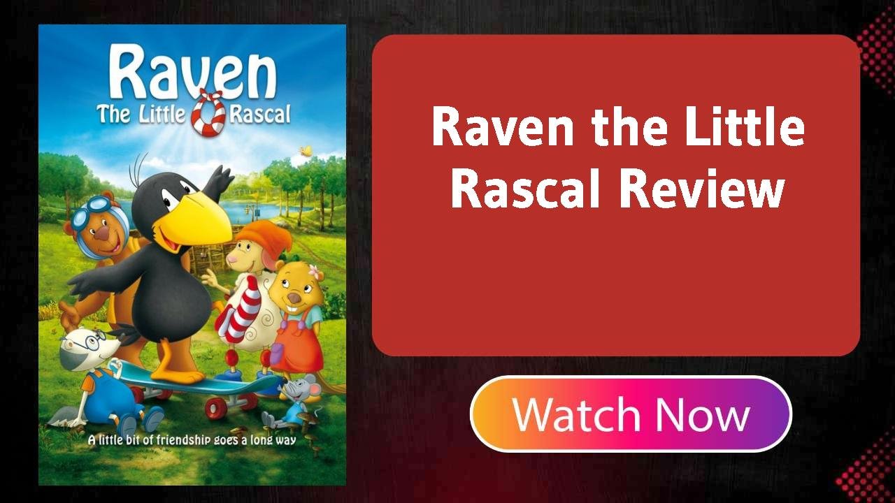 Raven the Little Rascal